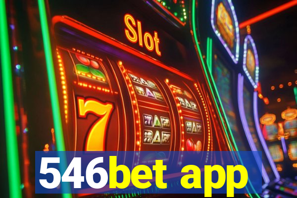 546bet app